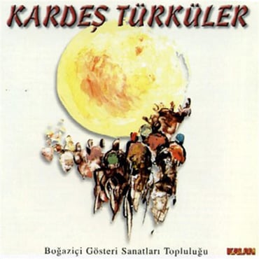 Kardeş Türküler - Boğaziçi Gösteri Topluluğu (CD) KALAN Müzik