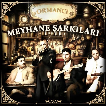 Meyhane Şarkıları - Ormancı (Plak) LP