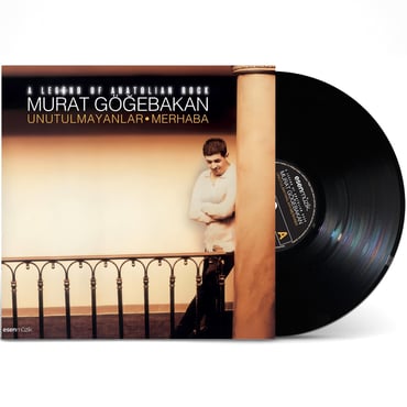 Murat Göğebakan - Merhaba / Unutulmayanlar (Plak) LP