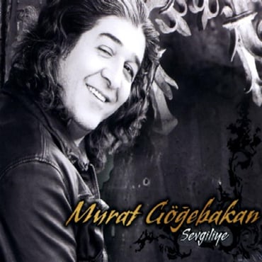 Murat Göğebakan - Sevgiliye (CD)