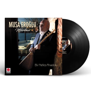 Musa Eroğlu - Mihriban / Bir Nefes Anadolu (Plak) LP