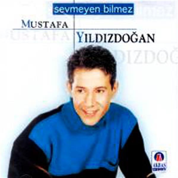 Mustafa Yıldızdoğan - Sevmeyen Bilmez (CD)