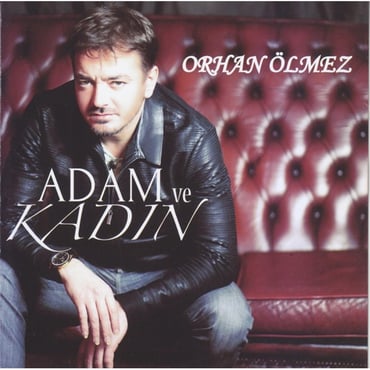 Orhan Ölmez - Adam ve Kadın (CD)