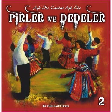 Pirler ve Dedeler 2- Çeşitli Sanatçılar (CD)