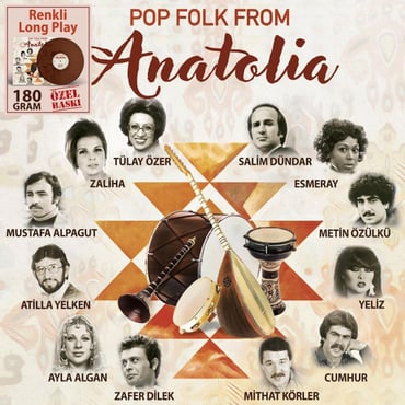 Pop Folk From Anatolia (Renkli Plak) Schallplatte