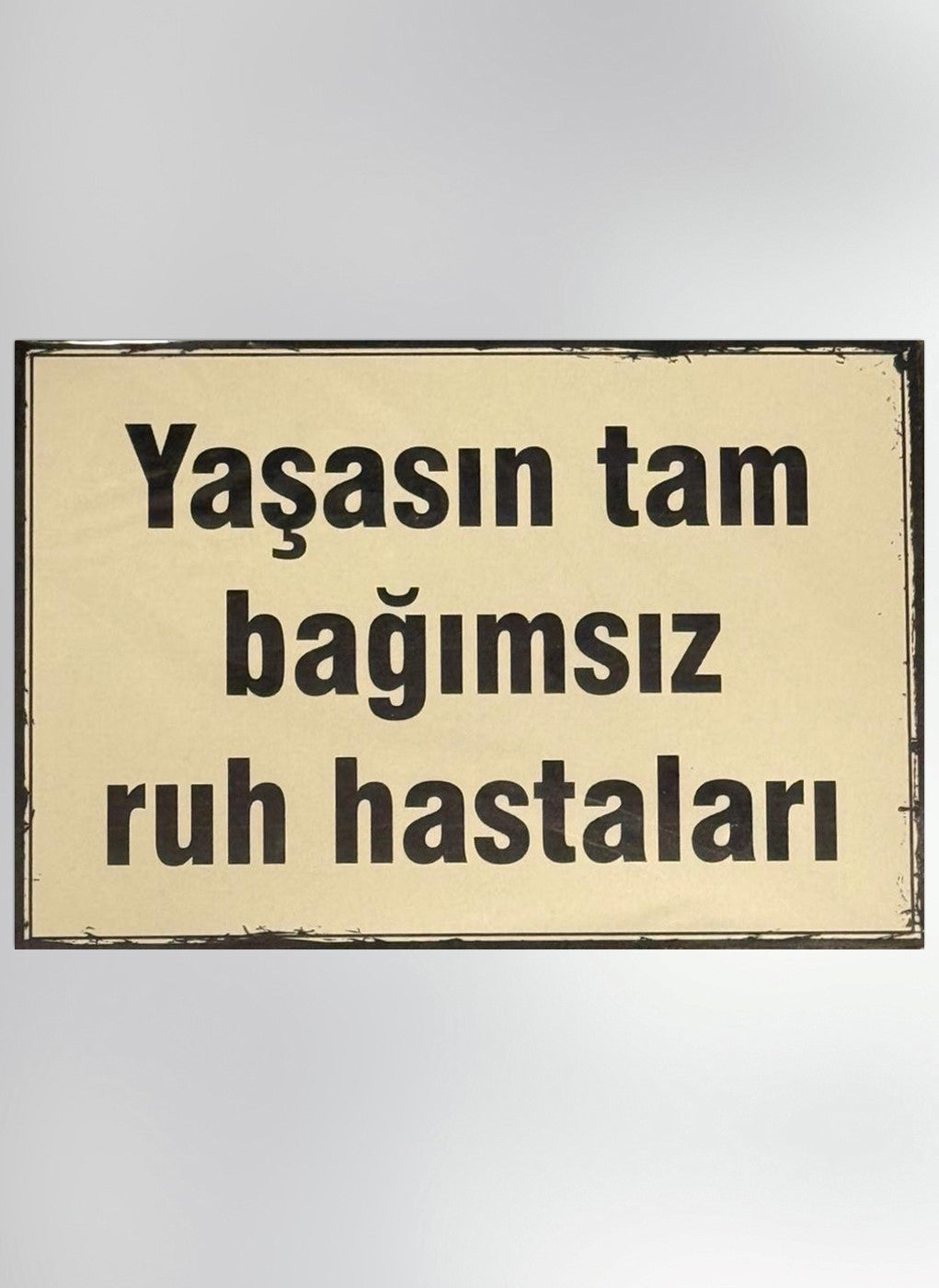 Yasasin Tüm Bagimsiz Ruh Hastalari Retro Ahsap Poster