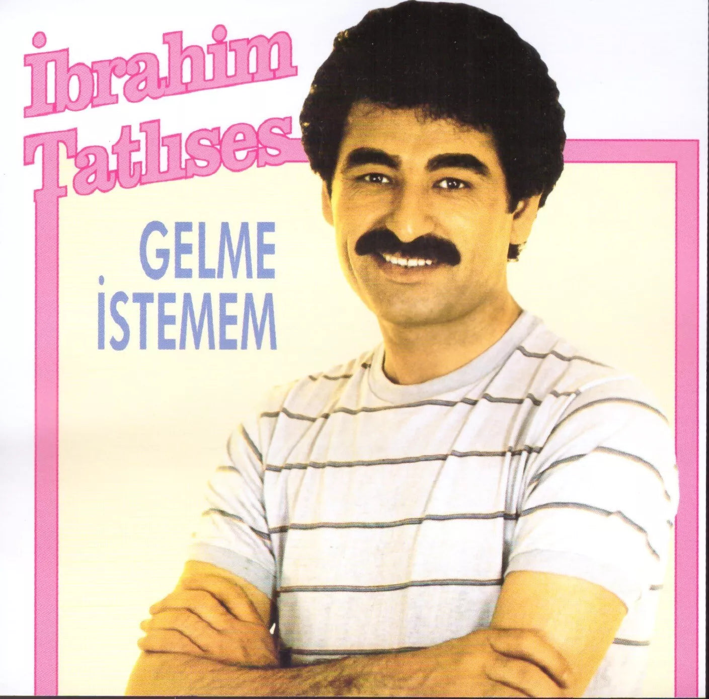 Ibrahim Tatlises - Gelme Istemem (CD)