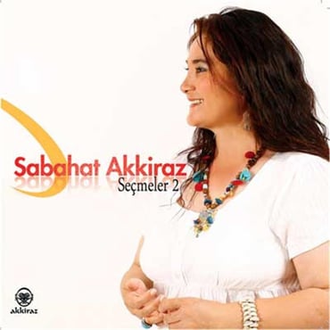 Sabahat Akkiraz - Seçmeler 2 (CD)