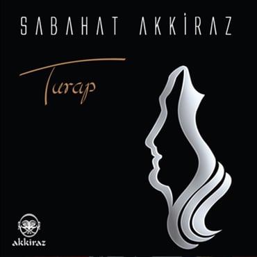 Sabahat Akkiraz - Turap'la (CD)