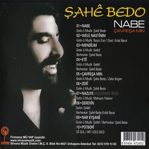 Şahe Bedo - Nabe / Çavreşa Mın (CD)