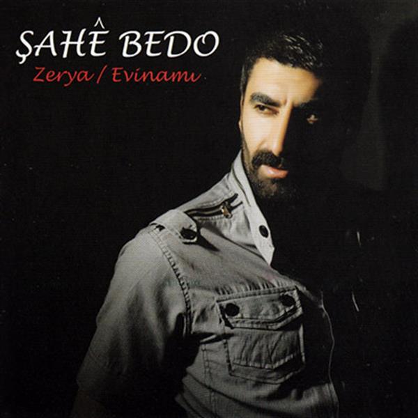 Şahe Bedo - Zerya / Evinam (CD)