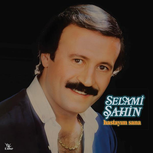 Selami Şahin - Hastayım Sana (Plak) Schallplatte