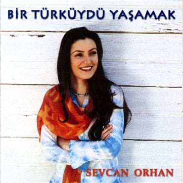 Sevcan Orhan - Bir Türküydü (CD)