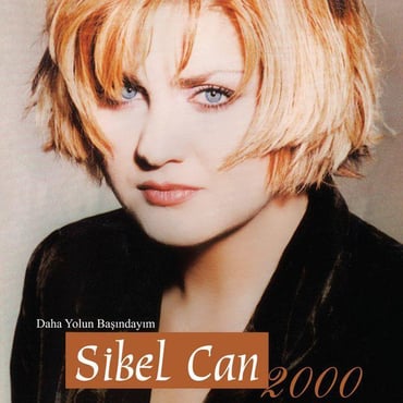 Sibel Can - Daha Yolun Başındayım (CD)