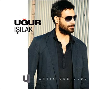 Uğur Işılak - Artık Geç Oldu (CD)