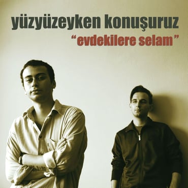 Yüzyüzeyken Konuşuruz - Evdekilere Selam (Plak) Schallplatte
