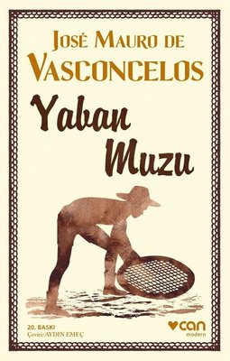 Jose Mauro De Vasconcelos | Yaban Muzu