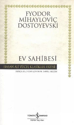 Fyodor Mihayloviç Dostoyevski | Ev Sahibesi