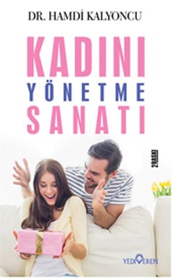 Hamdi Kalyoncu | Kadını Yönetme Sanatı