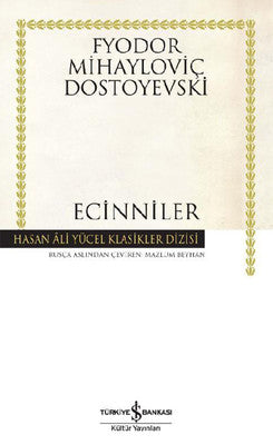 Fyodor Mihayloviç Dostoyevski | Ecinniler