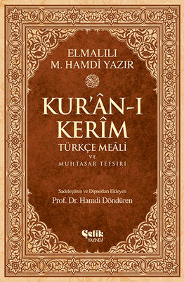 Elmalılı Hamdi Yazır | Kur'an-ı Kerim Türkçe Meali ve Muhtasar Tefsiri