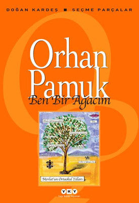 Orhan Pamuk | Ben Bir Ağacım