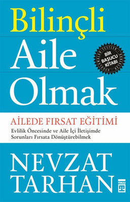 Nevzat Tarhan | Bilinçli Aile Olmak