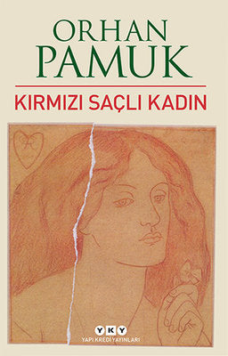 Orhan Pamuk | Kırmızı Saçlı Kadın