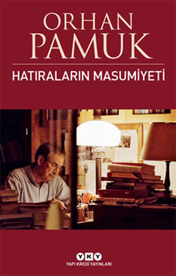 Orhan Pamuk | Hatıraların Masumiyeti