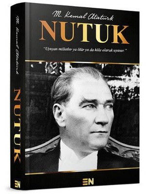 Mustafa Kemal Atatürk | Nutuk