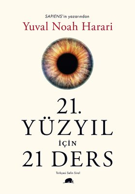 Yuval Noah Harari | 21.Yüzyıl için 21 Ders