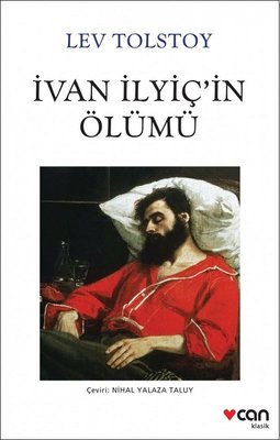 Lev Nikolayeviç Tolstoy | İvan İlyiç'in Ölümü