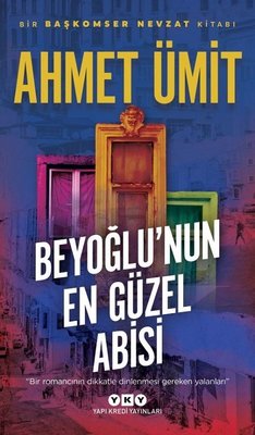Ahmet Ümit | Beyoğlu'nun En Güzel Abisi