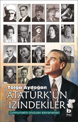 Tolga Aydoğan | Atatürk'ün İzindekiler