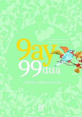 Ayşegül Akakuş Akgün | 9 Ay 99 Dua