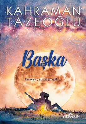 Kahraman Tazeoğlu | Başka