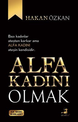 Hakan Özkan | Alfa Kadını Olmak