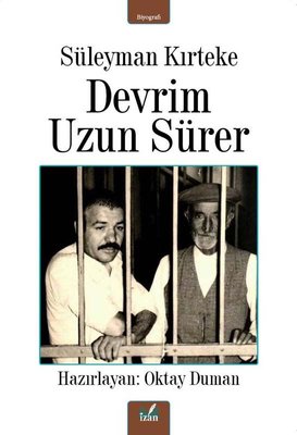 Süleyman Kırteke | Devrim Uzun Sürer