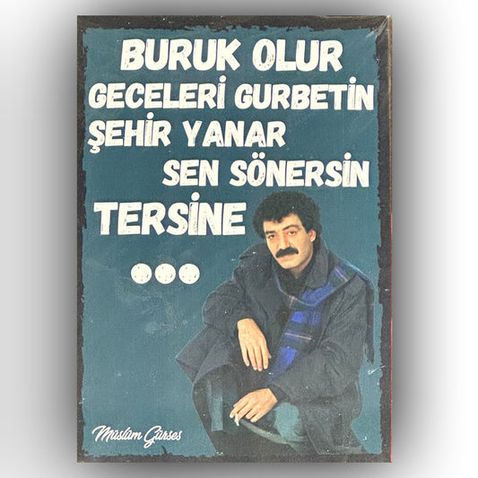 Müslüm Gürses Sen Sönersin Retro Ahsap Poster