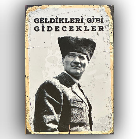 Mustafa Kemal Atatürk Gidecekler Retro Ahsap Poster