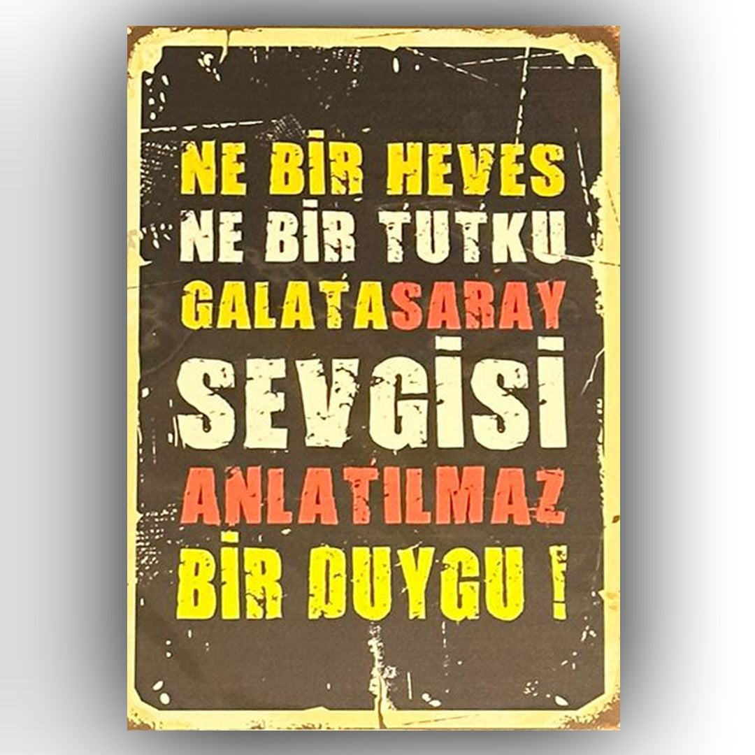 Ne Bir Heves Ne Bir Tutku Galatasaray Retro Ahsap Poster
