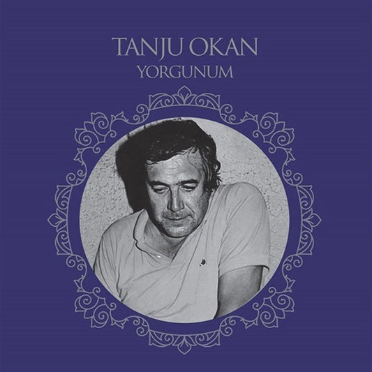 Tanju Okan - Yorgunum Plak (rekor) 