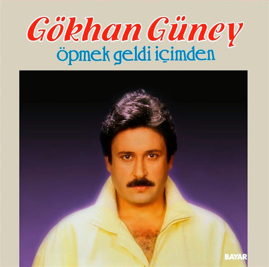 Gökhan Güney - Öpmek Geldi Icimden Plak ( Schallplatte )