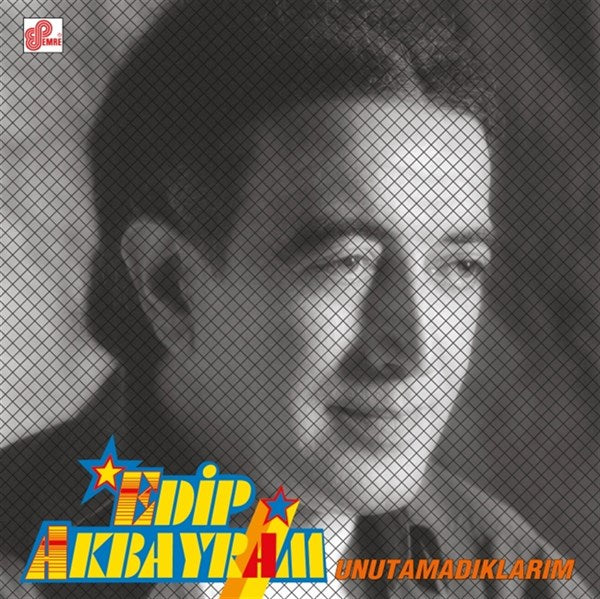 Edip Akbayram - Unutmadiklarim Plak ( Schallplatte )