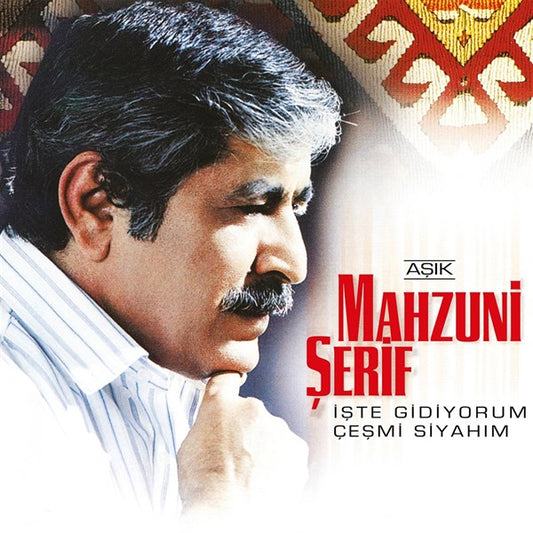 Asik Mahzuni Serif - Iste Gidiyorum Cesmi Siyahim Plak ( Schallplatte )
