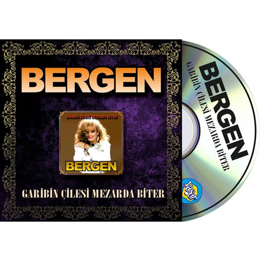 Bergen - Garibin Çilesi Mezarda Biter (CD)