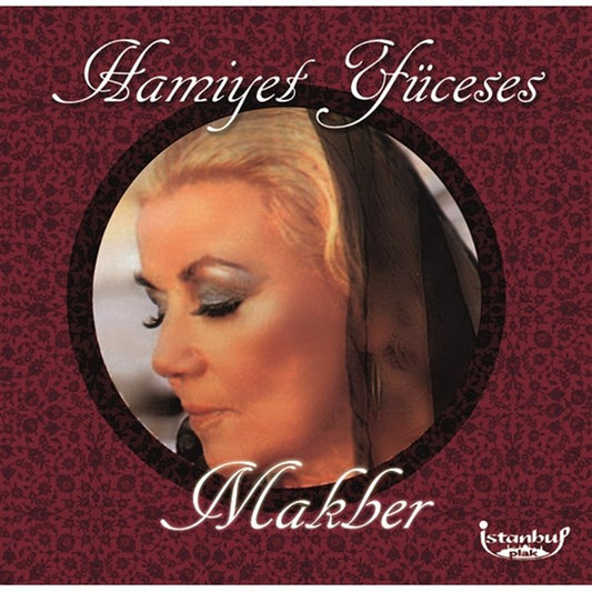 Hamiyet Yüceses - Makber Plak (kayıt) 