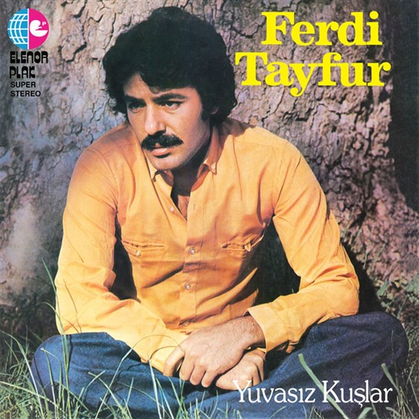 Ferdi Tayfur - Yuvasız Kuşlar (CD)