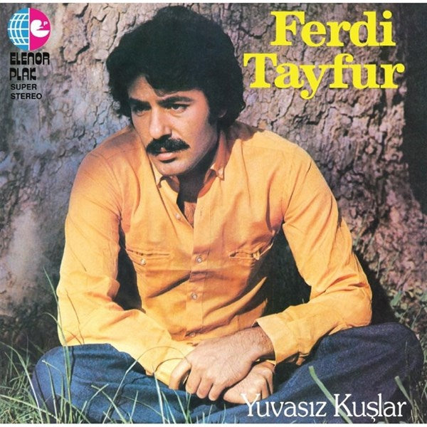 Ferdi Tayfur - Yuvasiz Kuslar Plak ( Schallplatte )