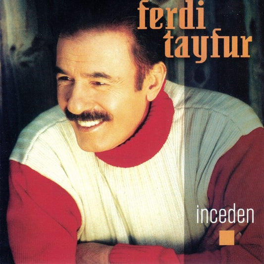 Ferdi Tayfur - İnceden (CD)